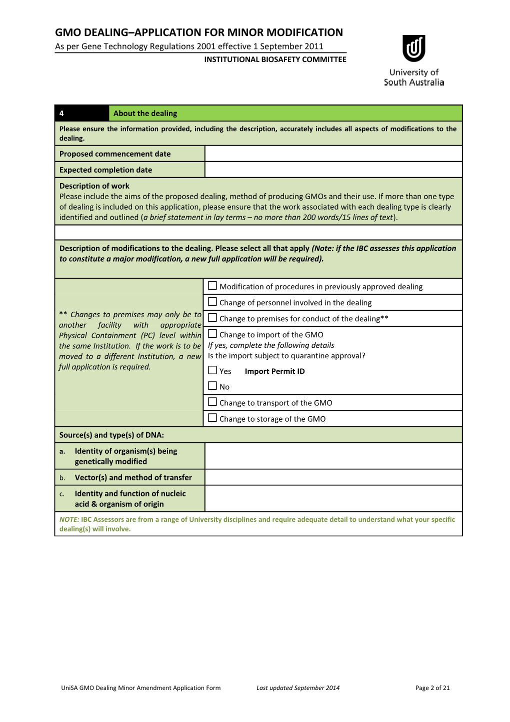 This Application Form Should Be Completed for Minor Changestoapproved Exempt and Notifiable