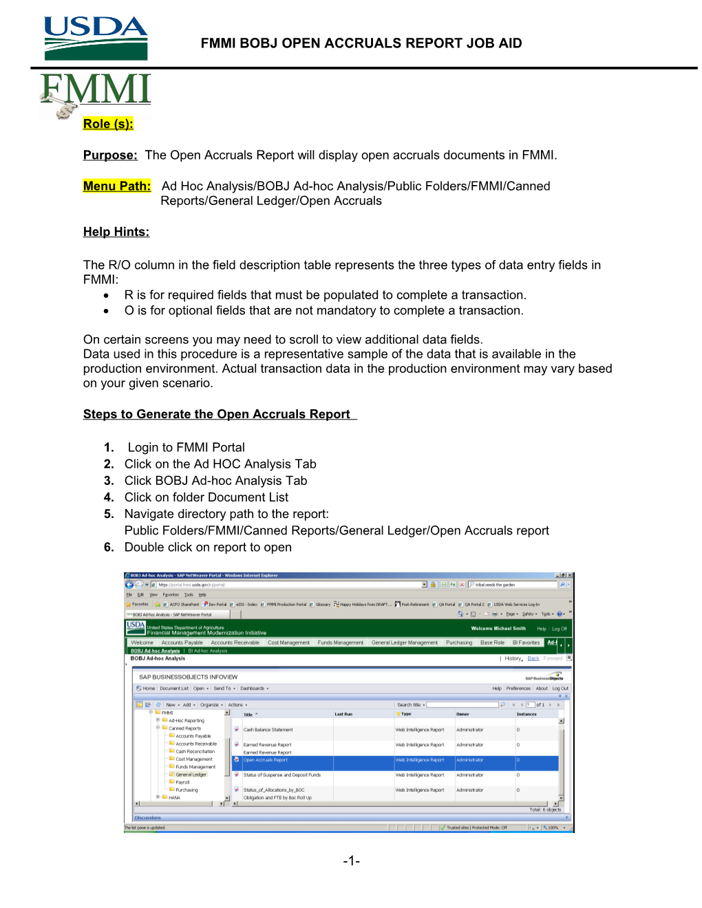 Purpose: the Open Accruals Report Will Display Open Accruals Documents in FMMI