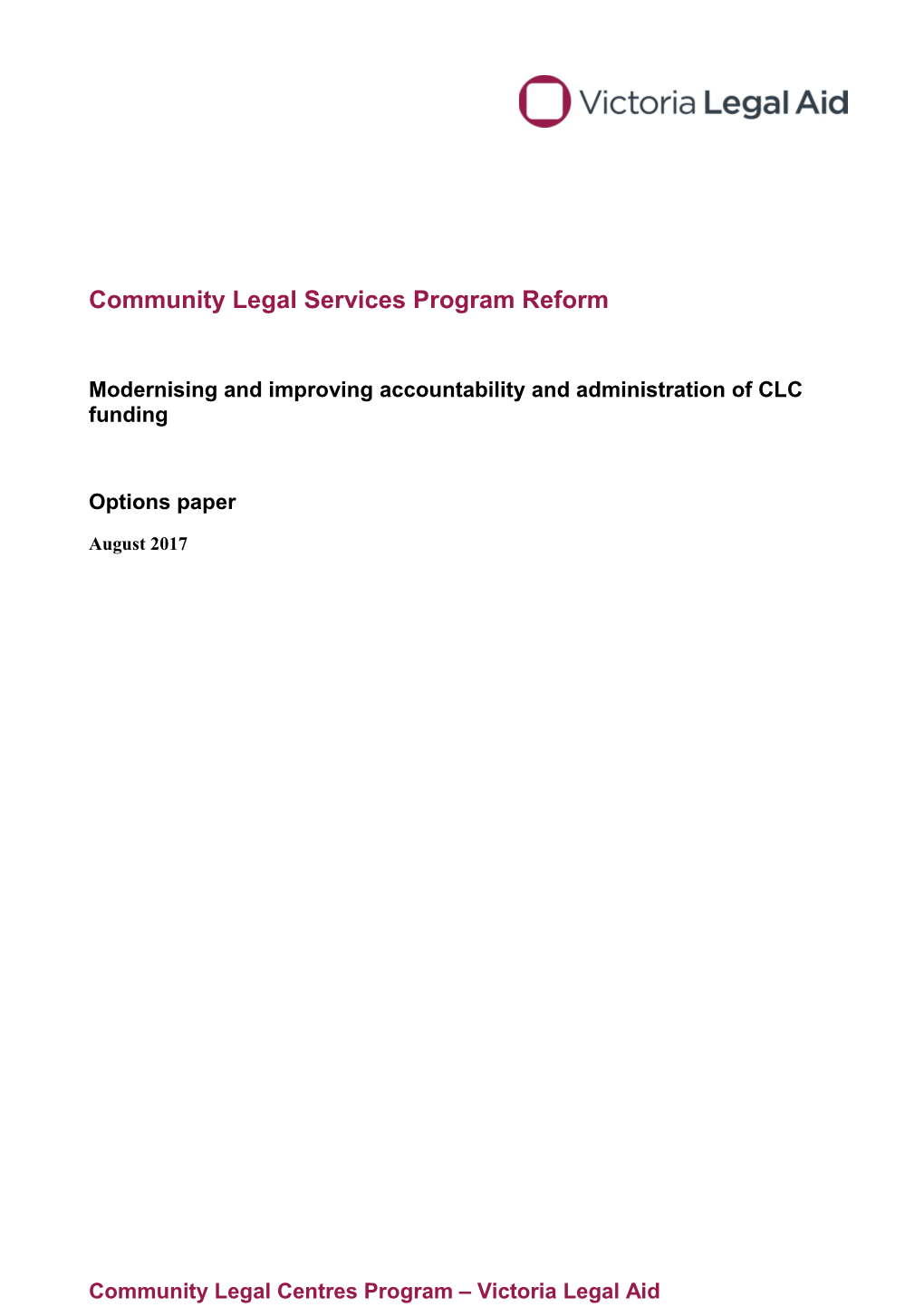 Community Legal Services Program Reform Project