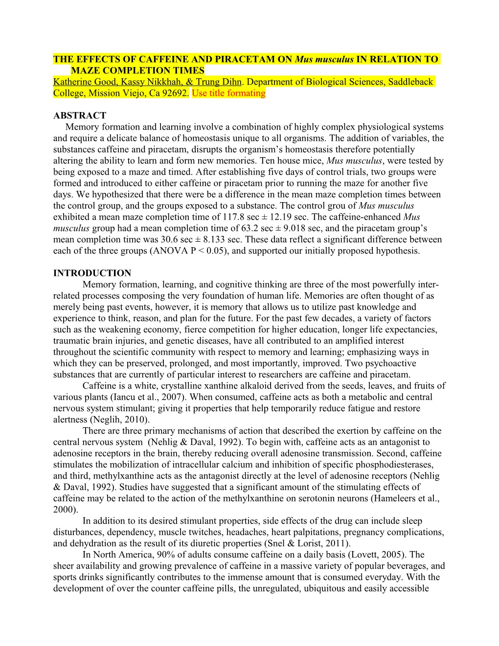 The Effects of Caffeine and Piracetam on Mus Musculus in Relation to Maze Completion Times