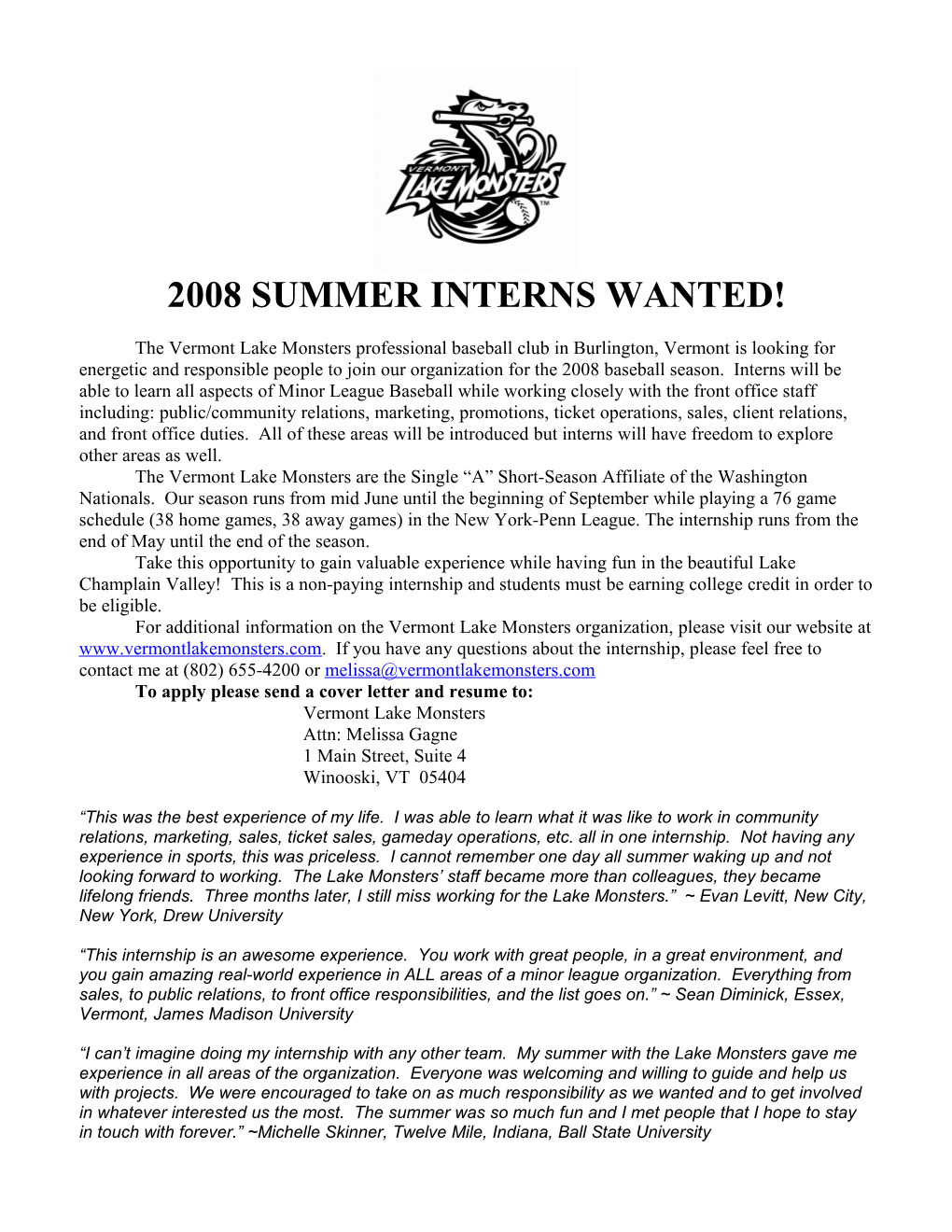 2008 Summer Interns Wanted!