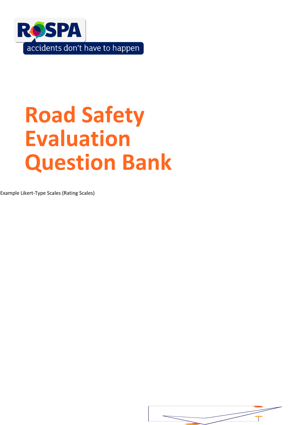 Road Safety Evaluation Question Bank