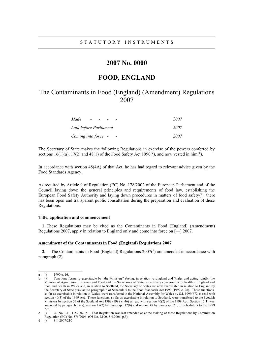 The Contaminants in Food (England) (Amendment) Regulations 2007