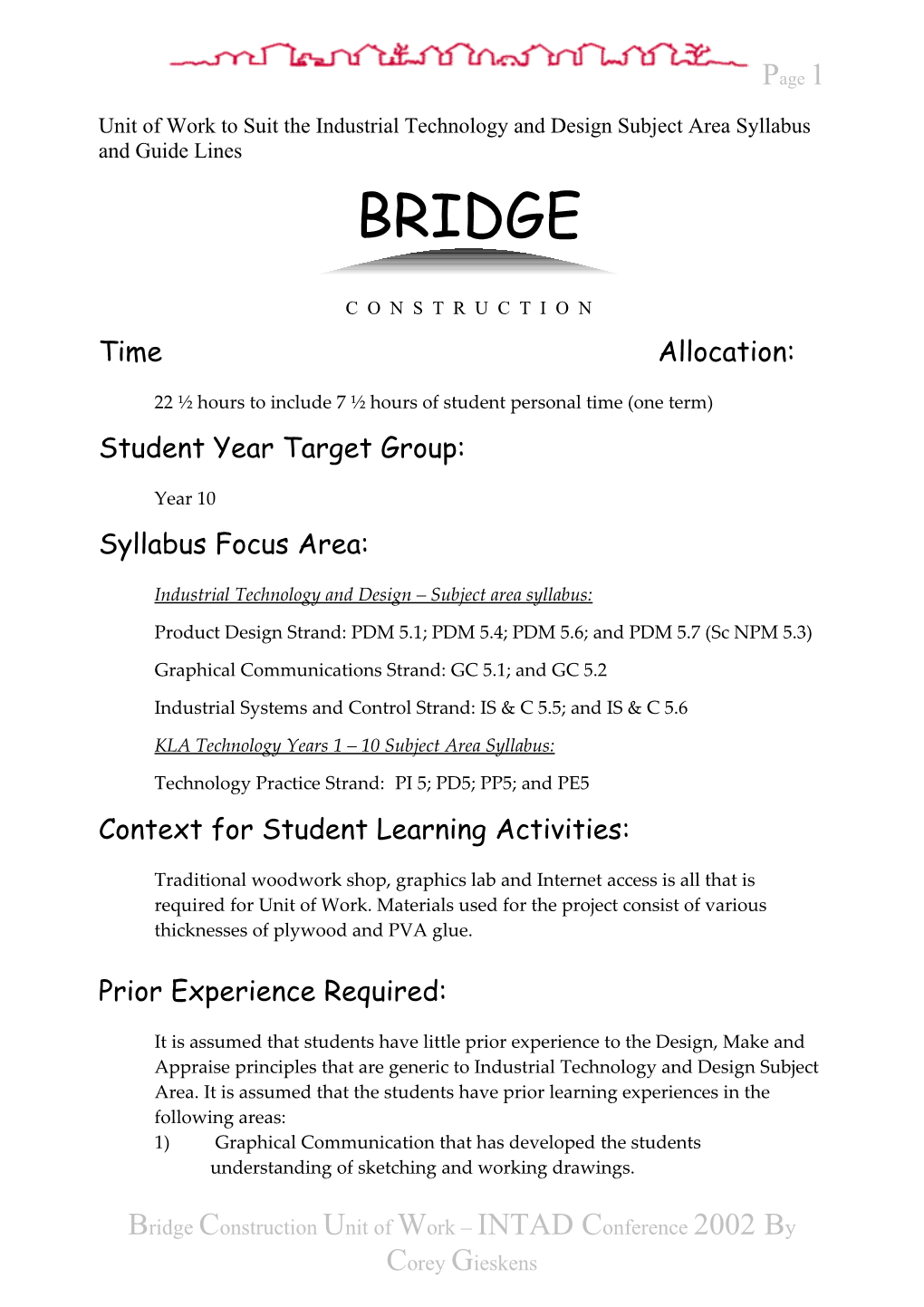 Unit of Work to Suit the Industrial Technology and Design Subject Area Syllabus and Guide Lines