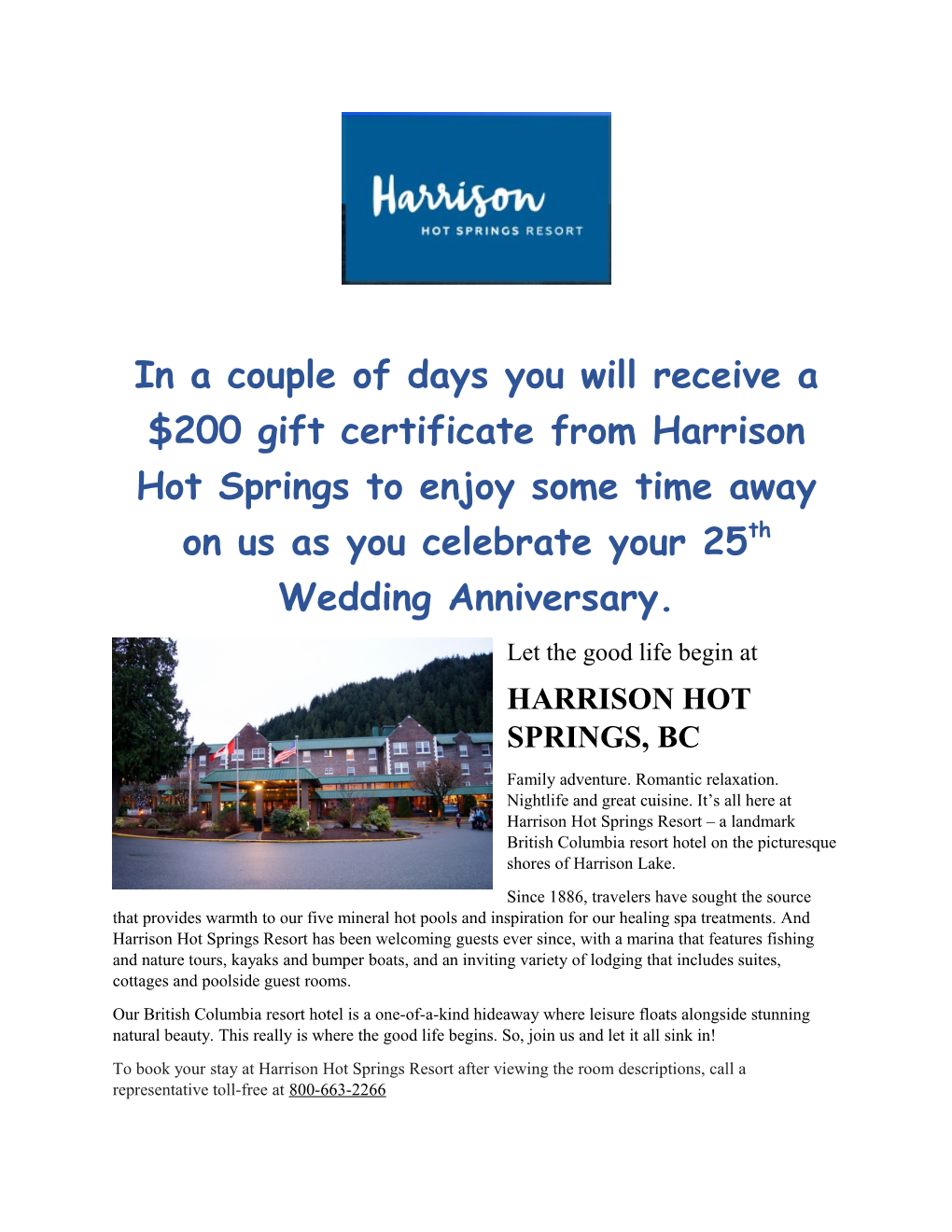 In a Couple of Days You Will Receive a $200 Gift Certificate from Harrison Hot Springs