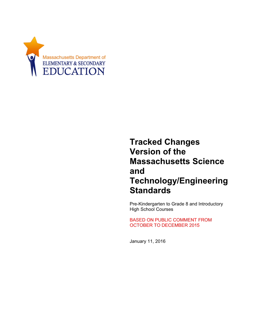 MA Draft Revised STE Standards for Adoption, January 2016 - Tracked Version