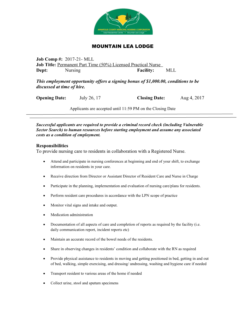 Job Title:Permanent Parttime (50%)Licensed Practical Nurse