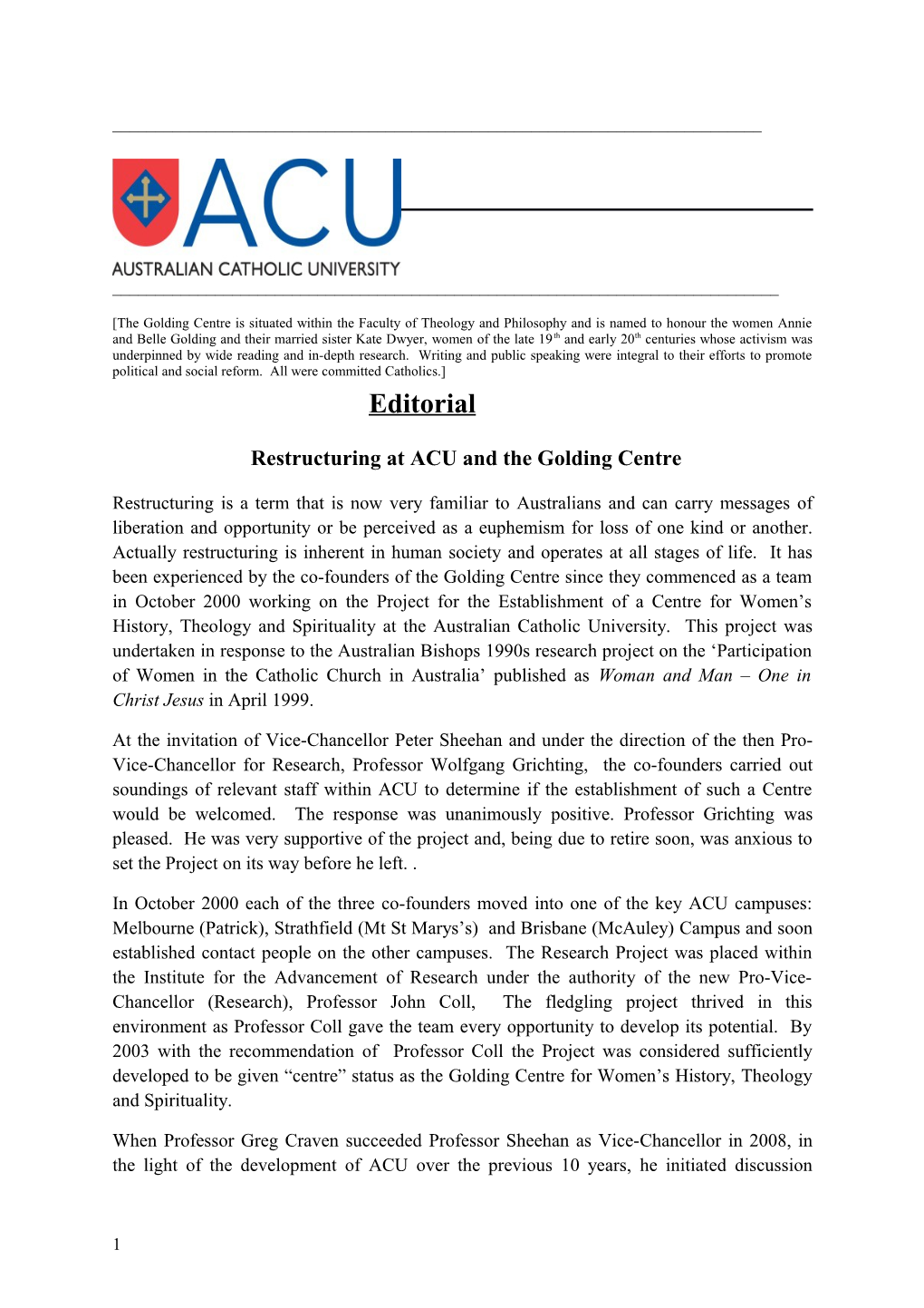 Restructuring at ACU and the Golding Centre