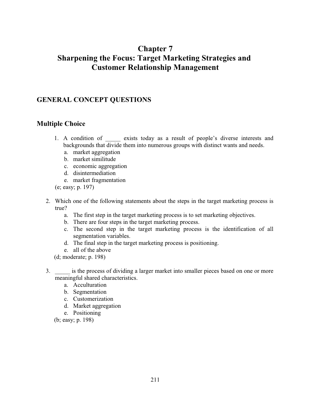 Chapter 7: Sharpening the Focus: Target Marketing Strategies Andcustomer Relationship Management