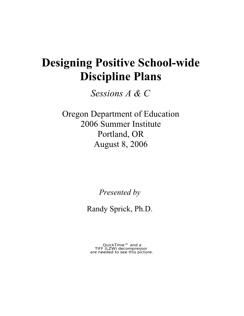 Designing Positive School-Wide Discipline Plans