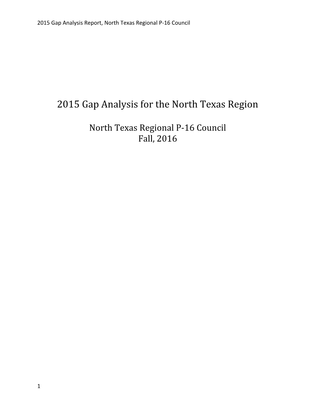 2015 Gap Analysis Report, North Texas Regional P-16 Council