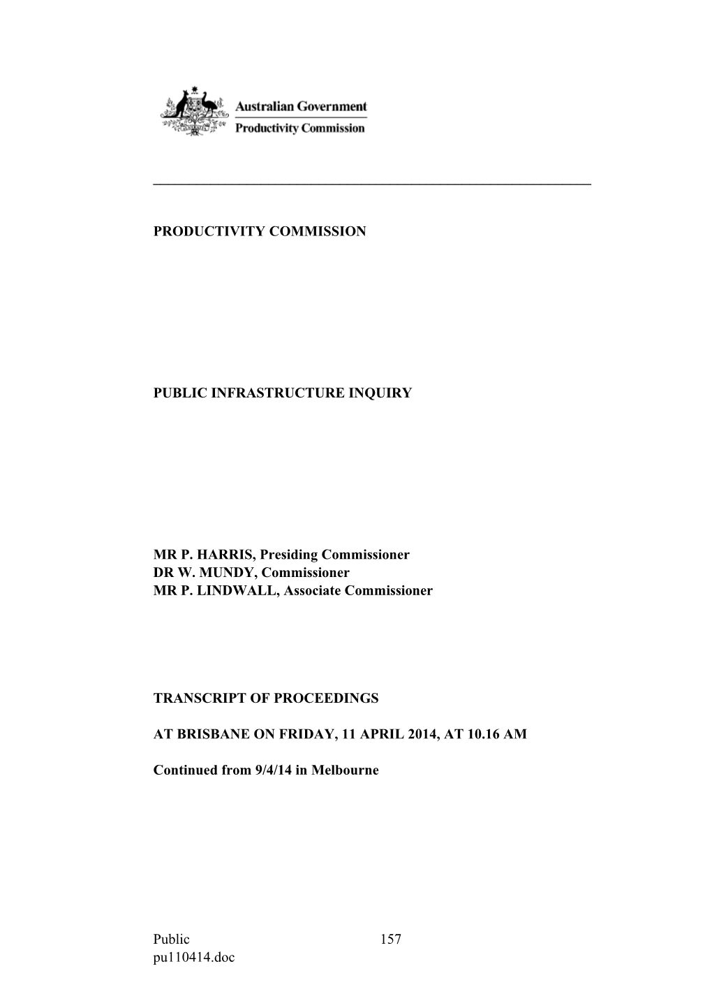 11 April 2014 - Brisbane Public Hearing Transcript - Public Infrastructure