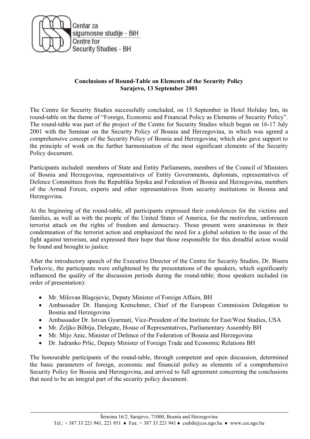 Conclusions of Round-Table on Elements of the Security Policy