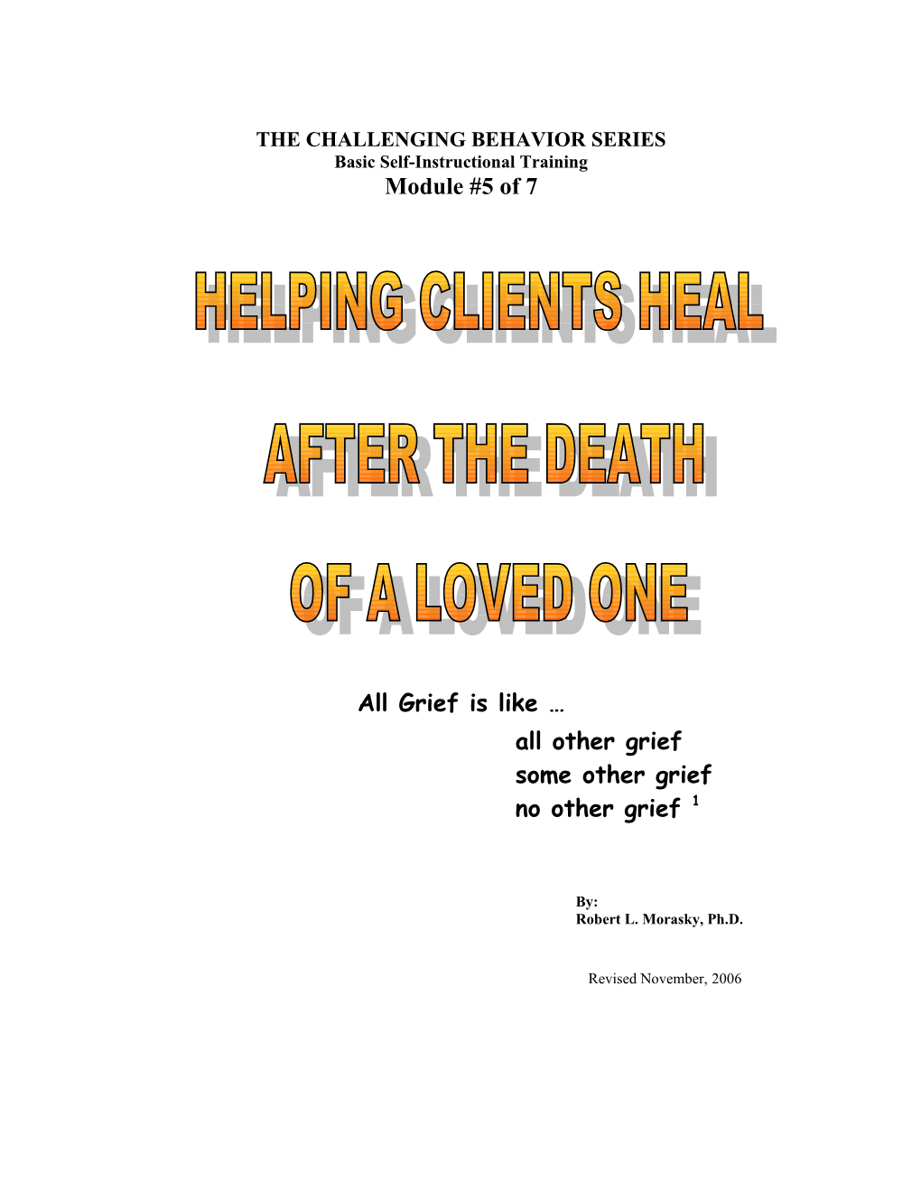 Helping a Client Experience Grief After the Death of a Loved One