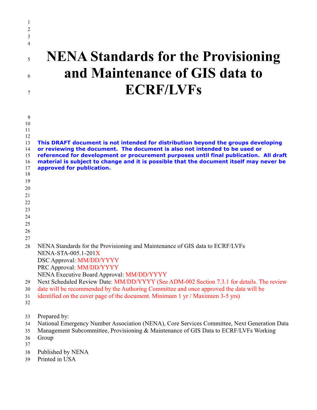 NENA Standards for the Provisioning and Maintenance of GIS Data to ECRF/Lvfs