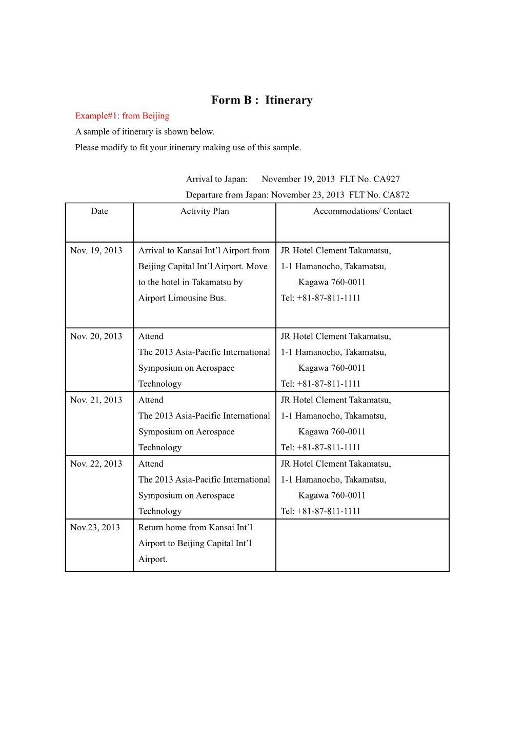 Form B : Itinerary