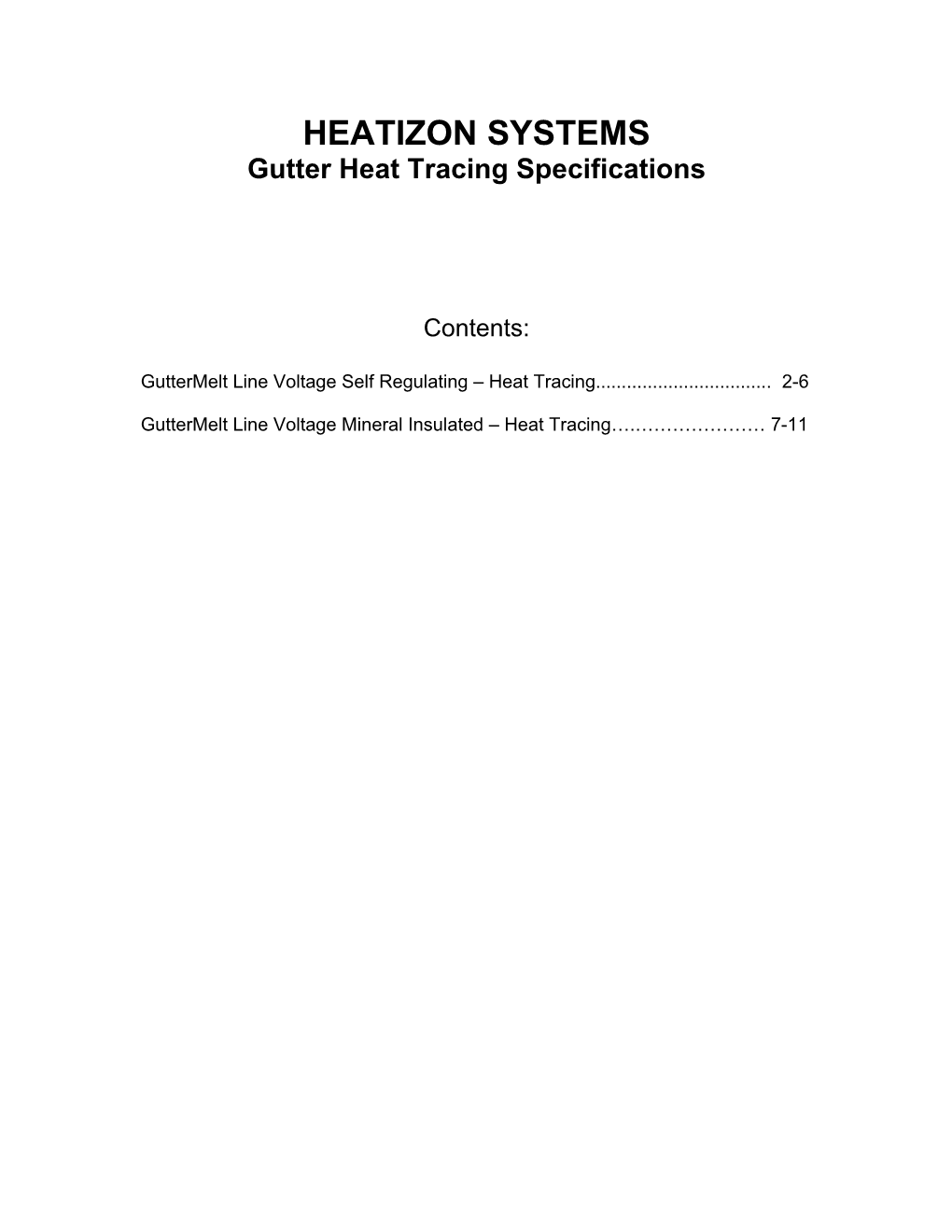 Gutter Heat Tracing Specifications