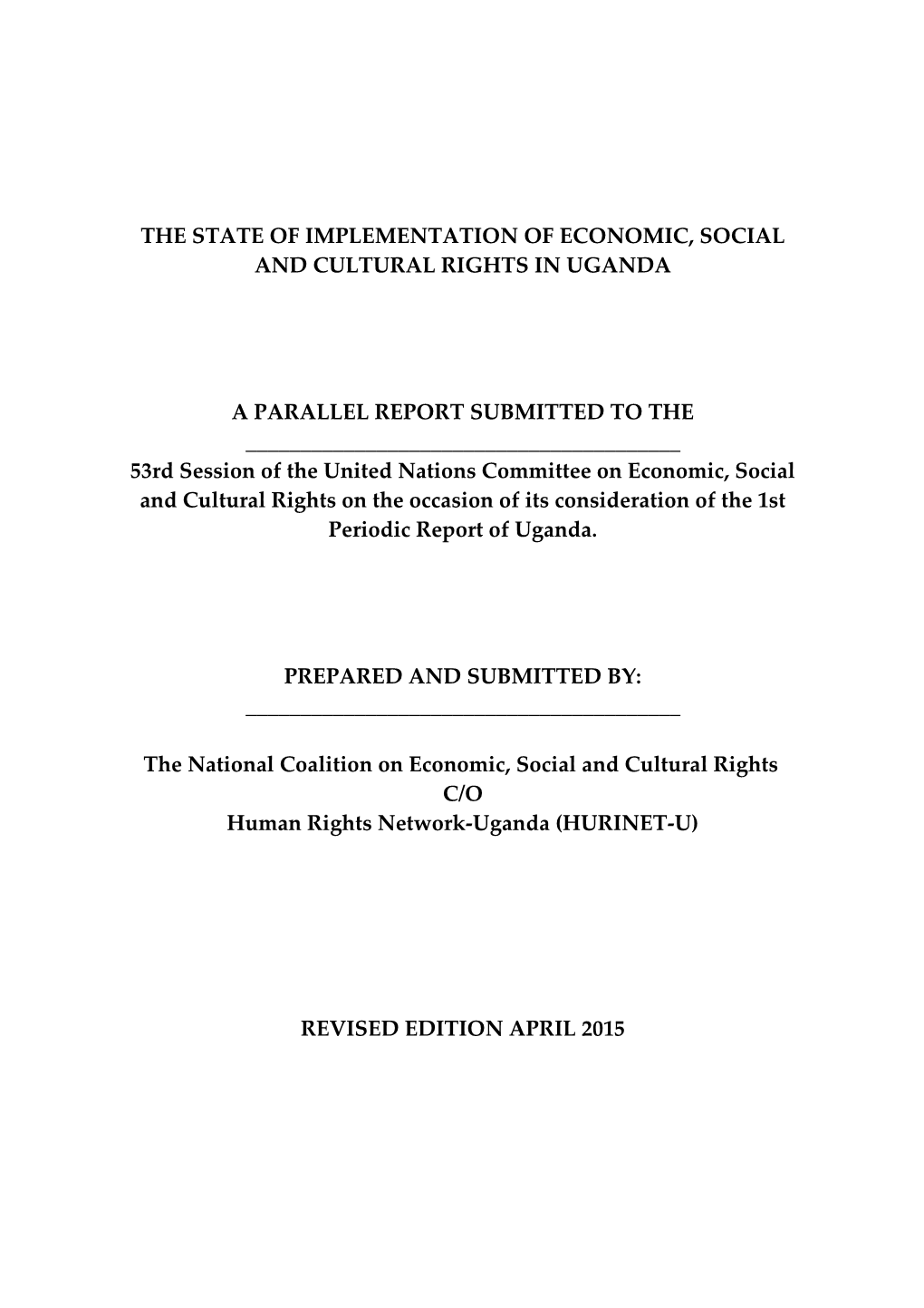 The State of Implementation of Economic, Social and Cultural Rights in Uganda