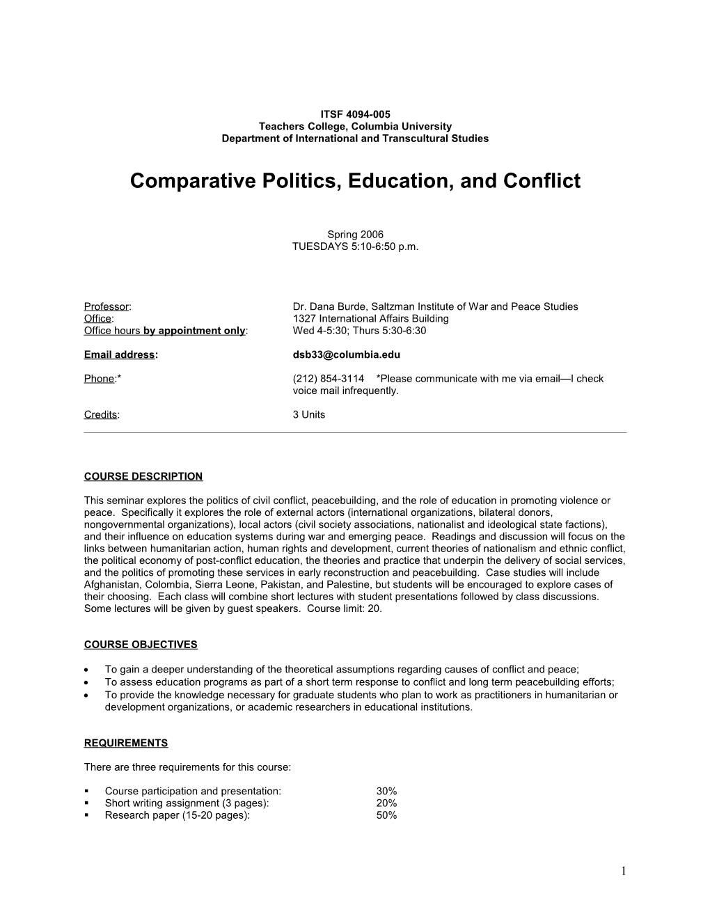The Field of Comparative Politics Examines Phenomena Such As State Formation, Democracy