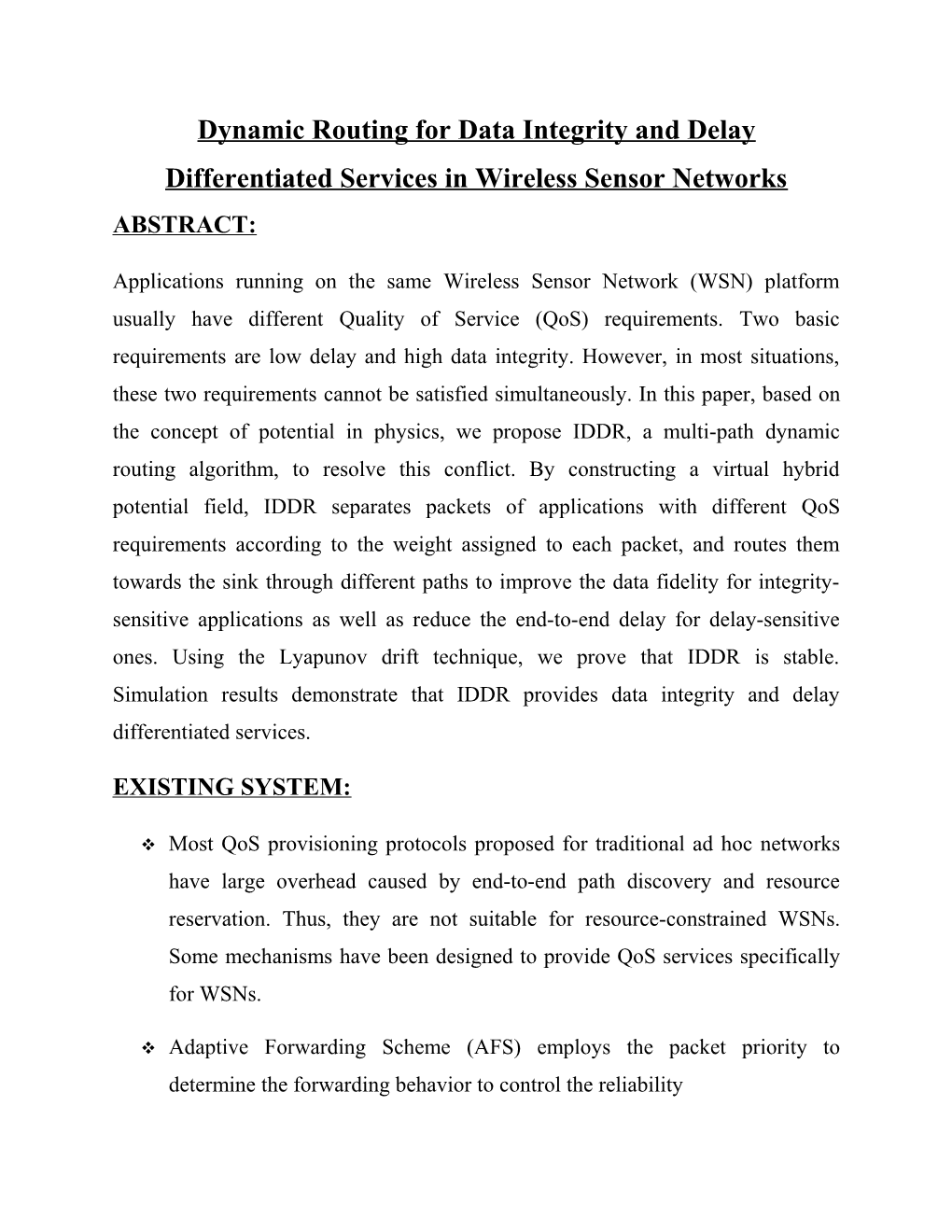 Dynamic Routing for Data Integrity and Delay Differentiated Services in Wireless Sensor Networks