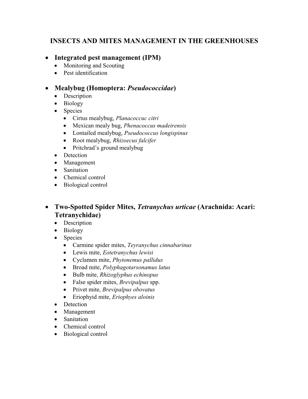 Insects and Mites Management in the Greenhouses