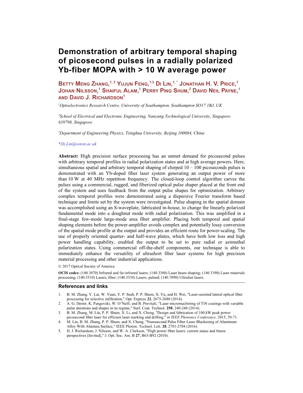 Demonstration of Arbitrarytemporal Shaping of Picosecond Pulses in a Radially Polarized