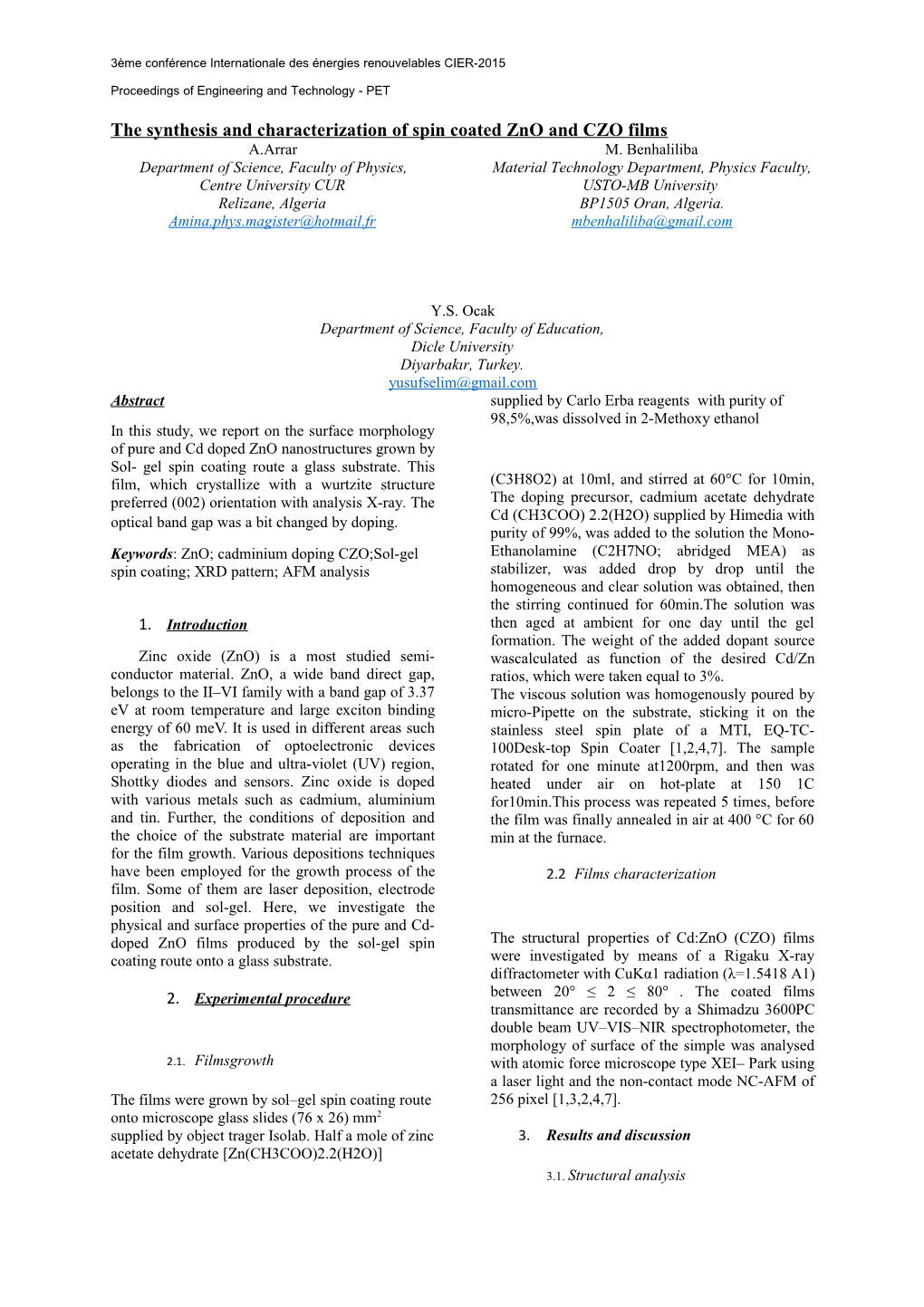 The Synthesis and Characterization of Spin Coated Zno and CZO Films