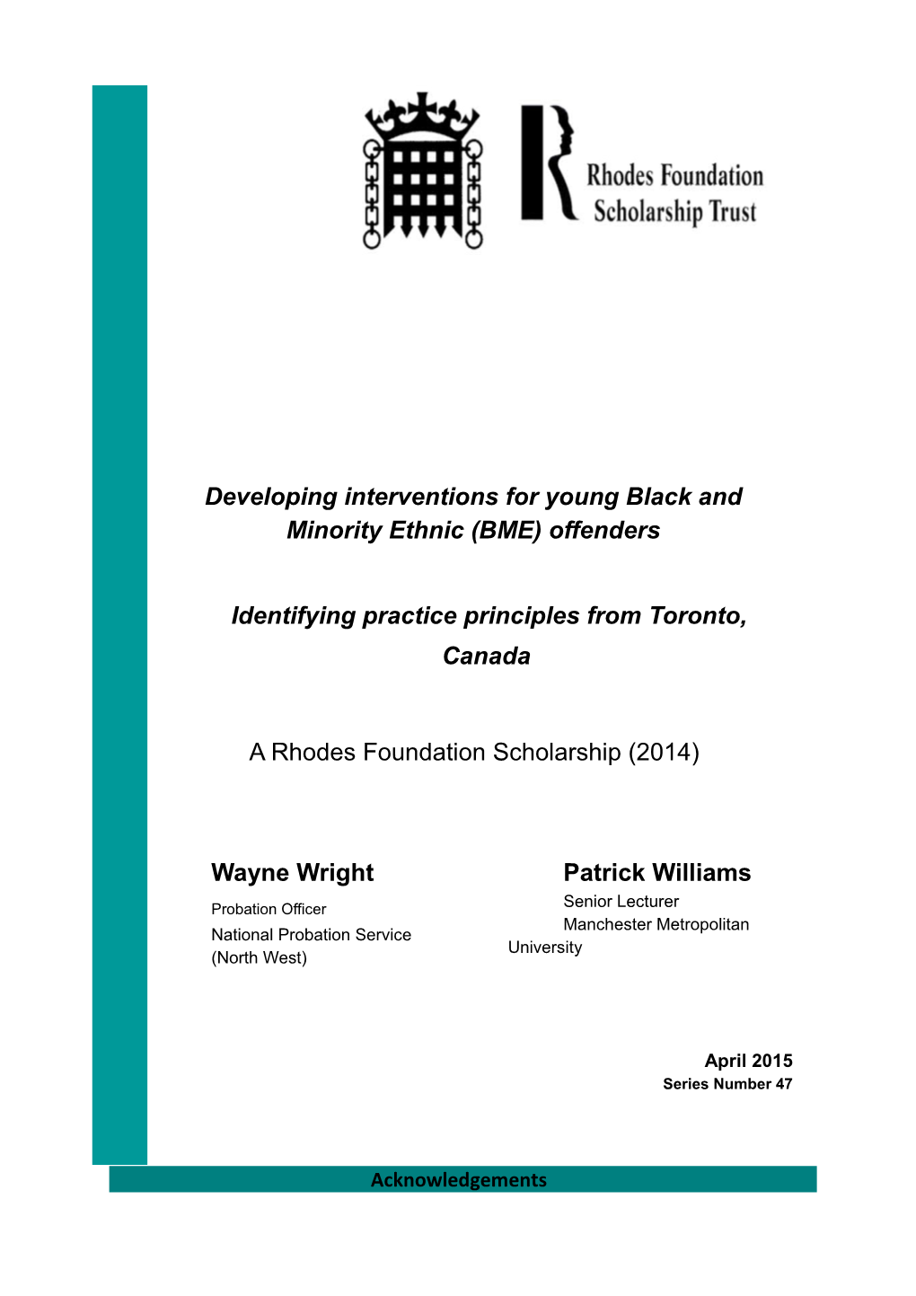 Developing Appropriate Interventions for Young Black Offenders: Exploring Effective Practice