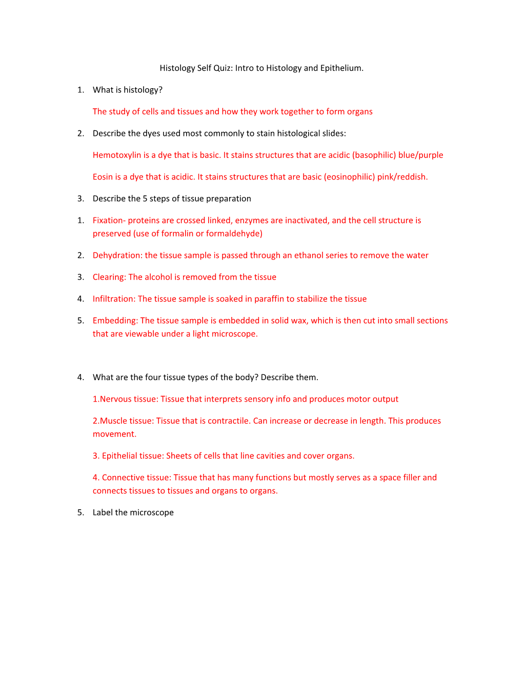 Histology Self Quiz: Intro to Histology and Epithelium