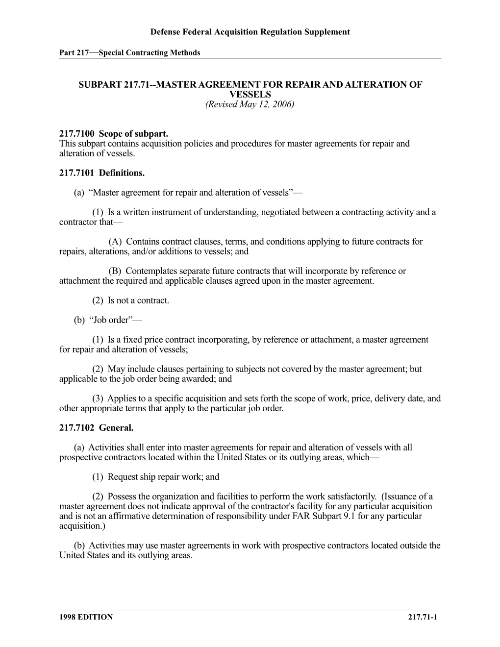 Subpart 217.71 Master Agreement for Repair and Alteration of Vessels