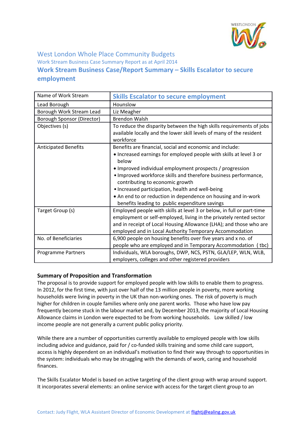 Work Stream Business Case/Report Summary Skills Escalator to Secure Employment