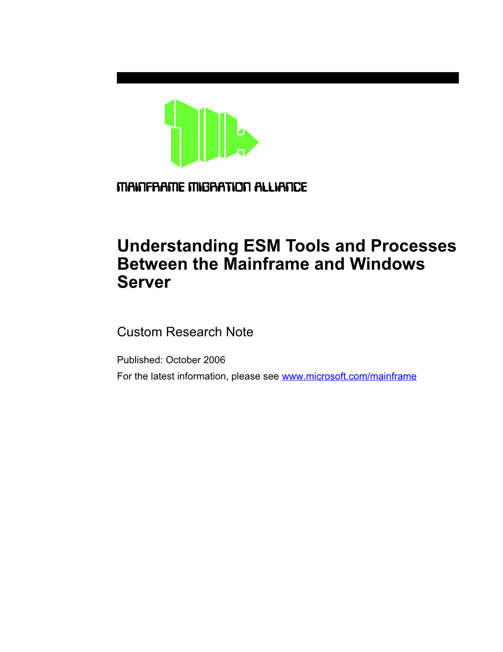 Nderstanding ESM Tools and Processes Between the Mainframe and Windows Server