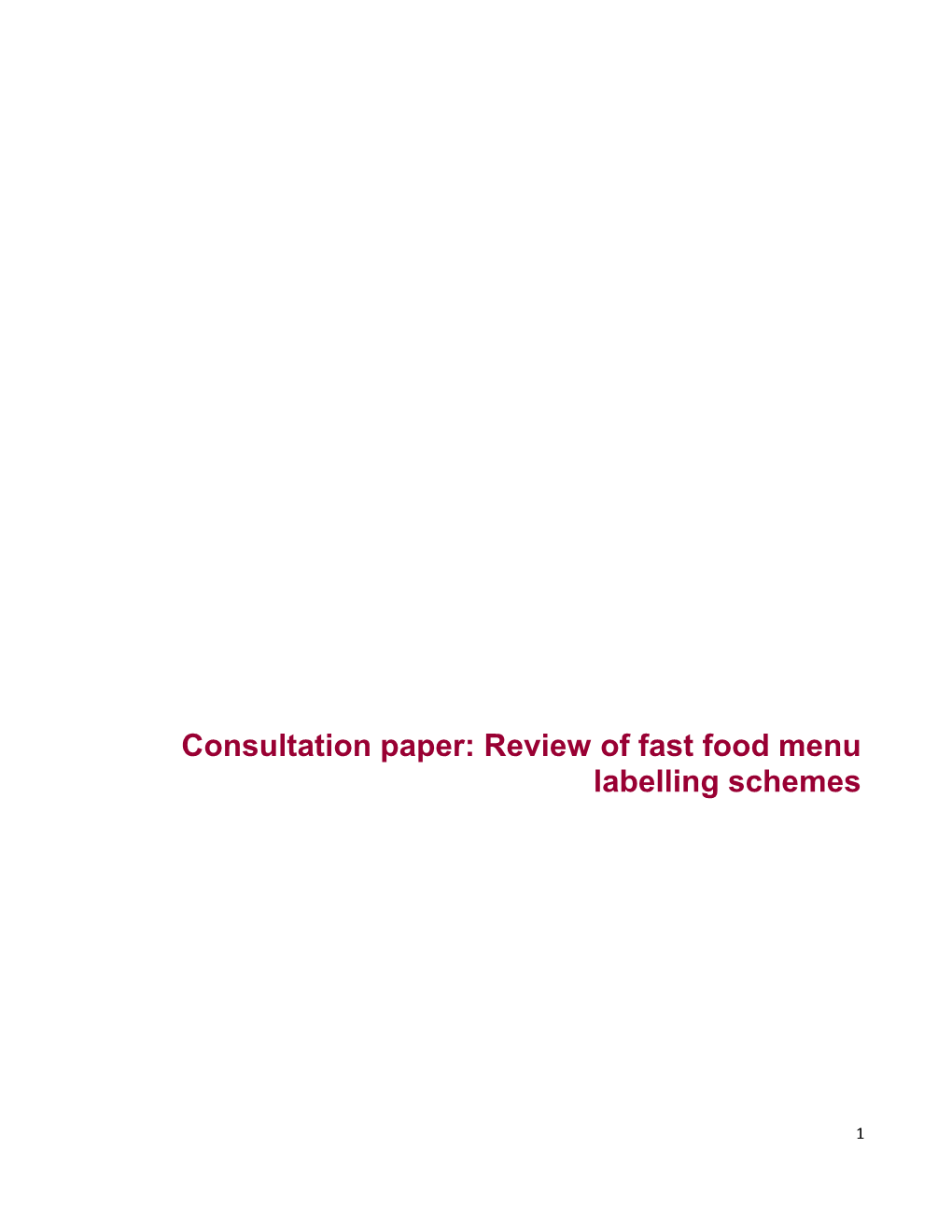 Consultationpaper: Reviewof Fast Food Menu Labelling Schemes