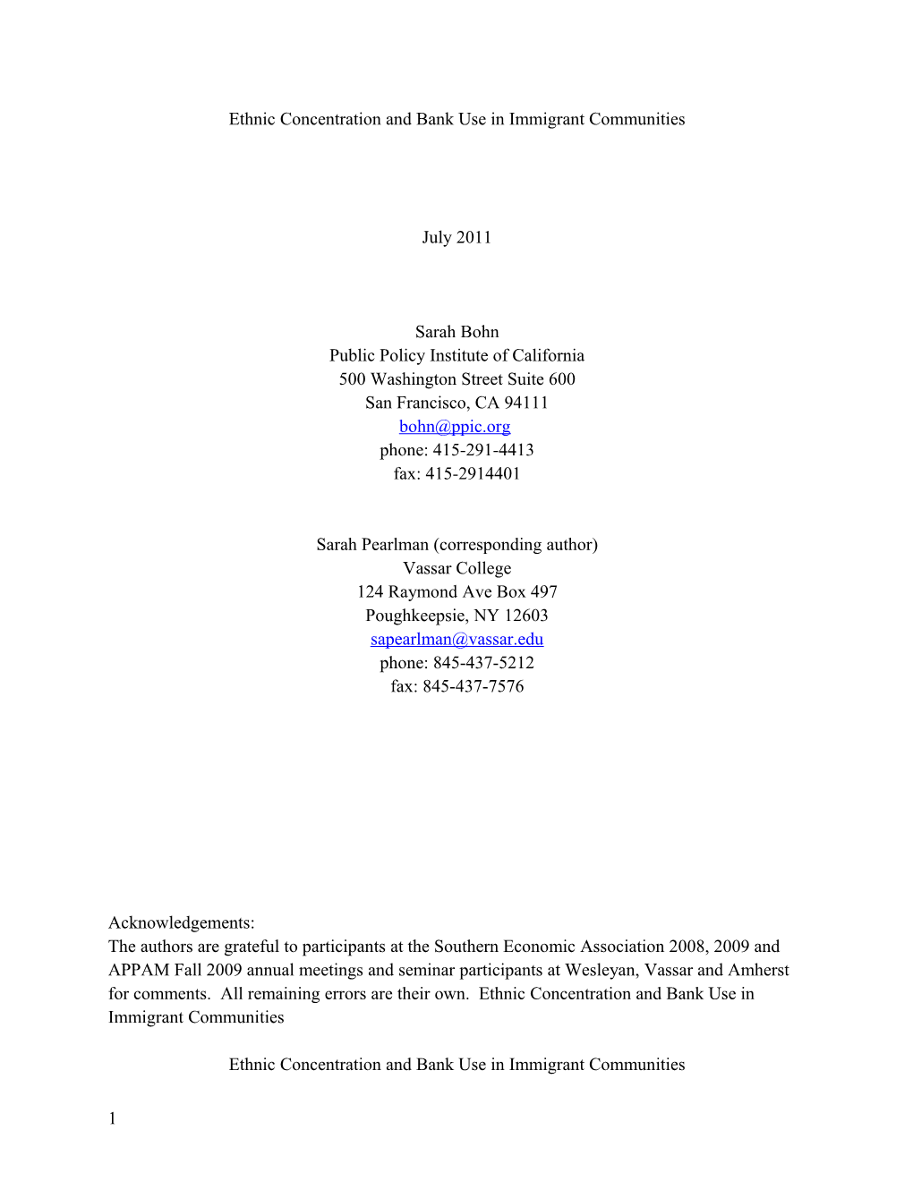 Ethnic Concentration and Bank Use in Immigrant Communities