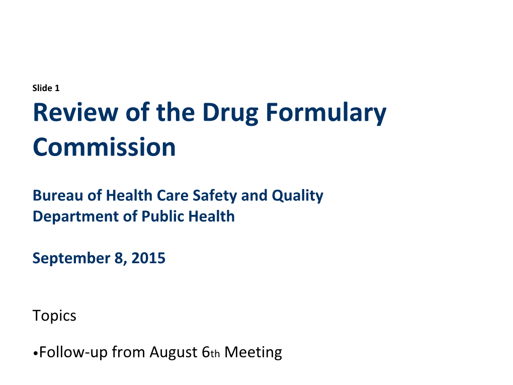 Review of the Drug Formulary Commission