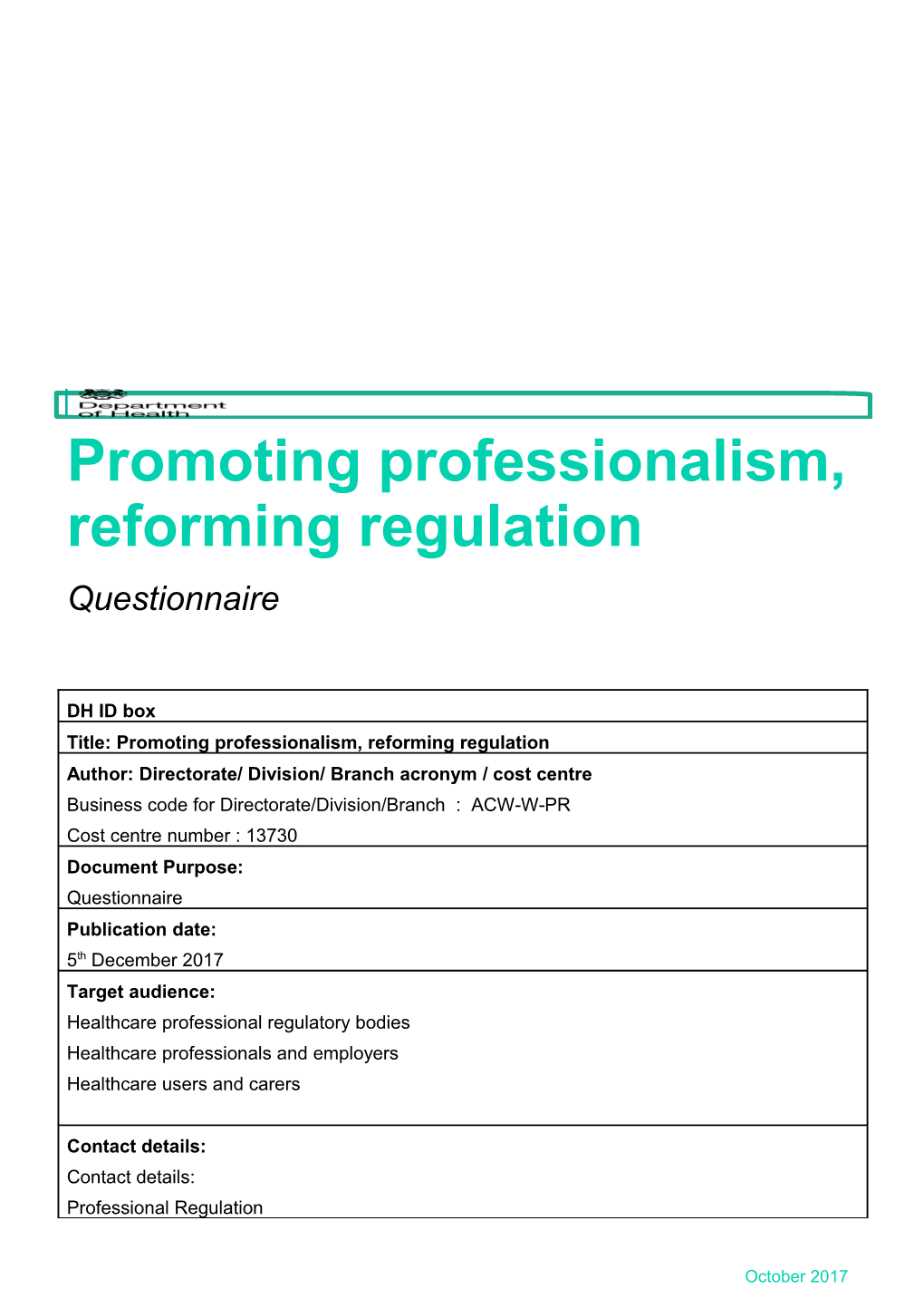 Promoting Professionalism, Reforming Regulation