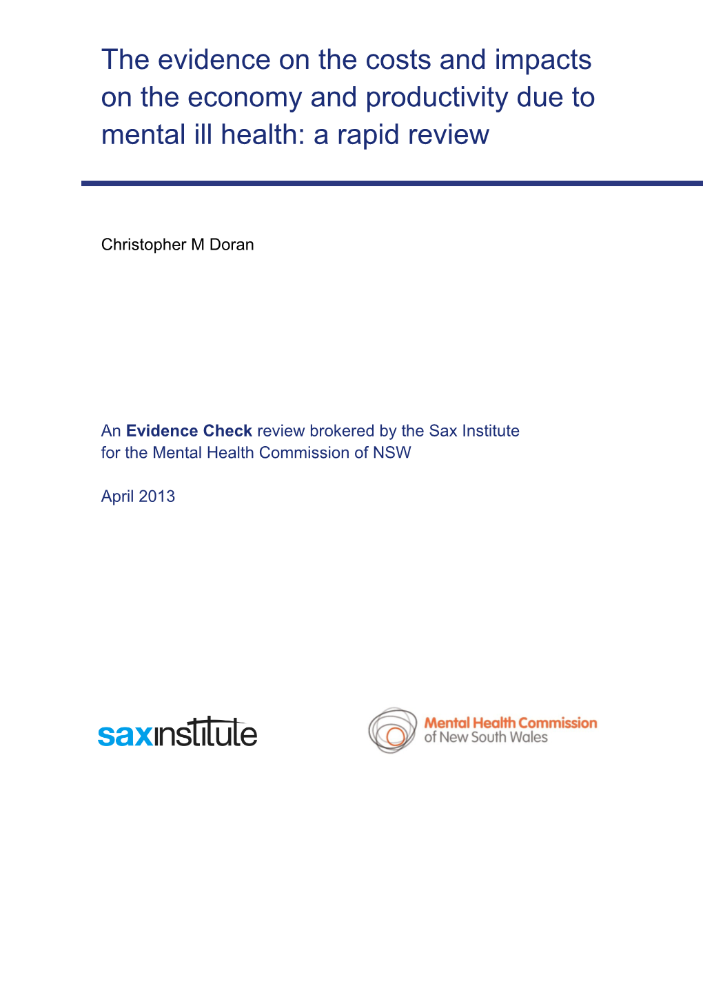 The Evidence on the Costs and Impacts on the Economy and Productivity Due to Mental Ill