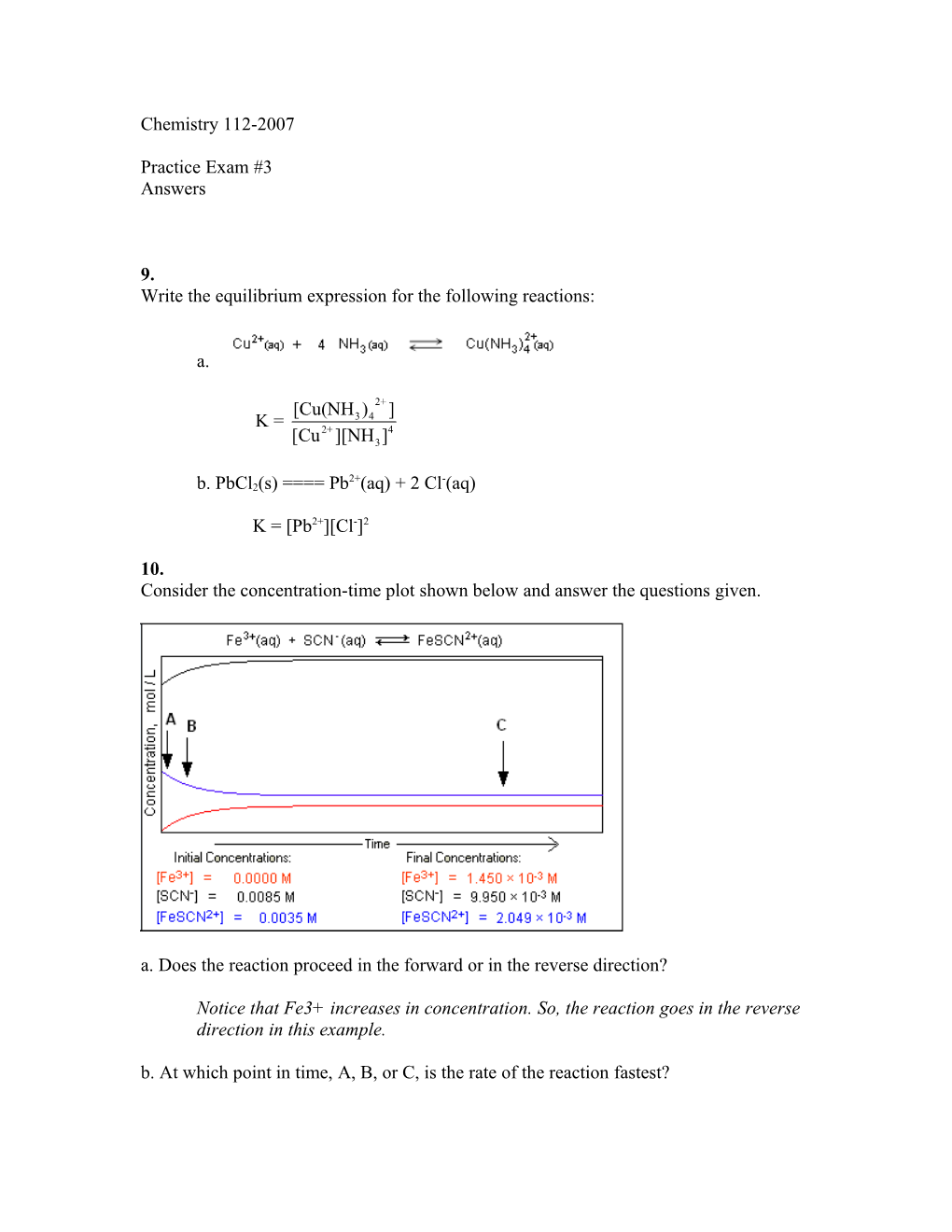 Write the Equilibrium Expression for the Following Reactions