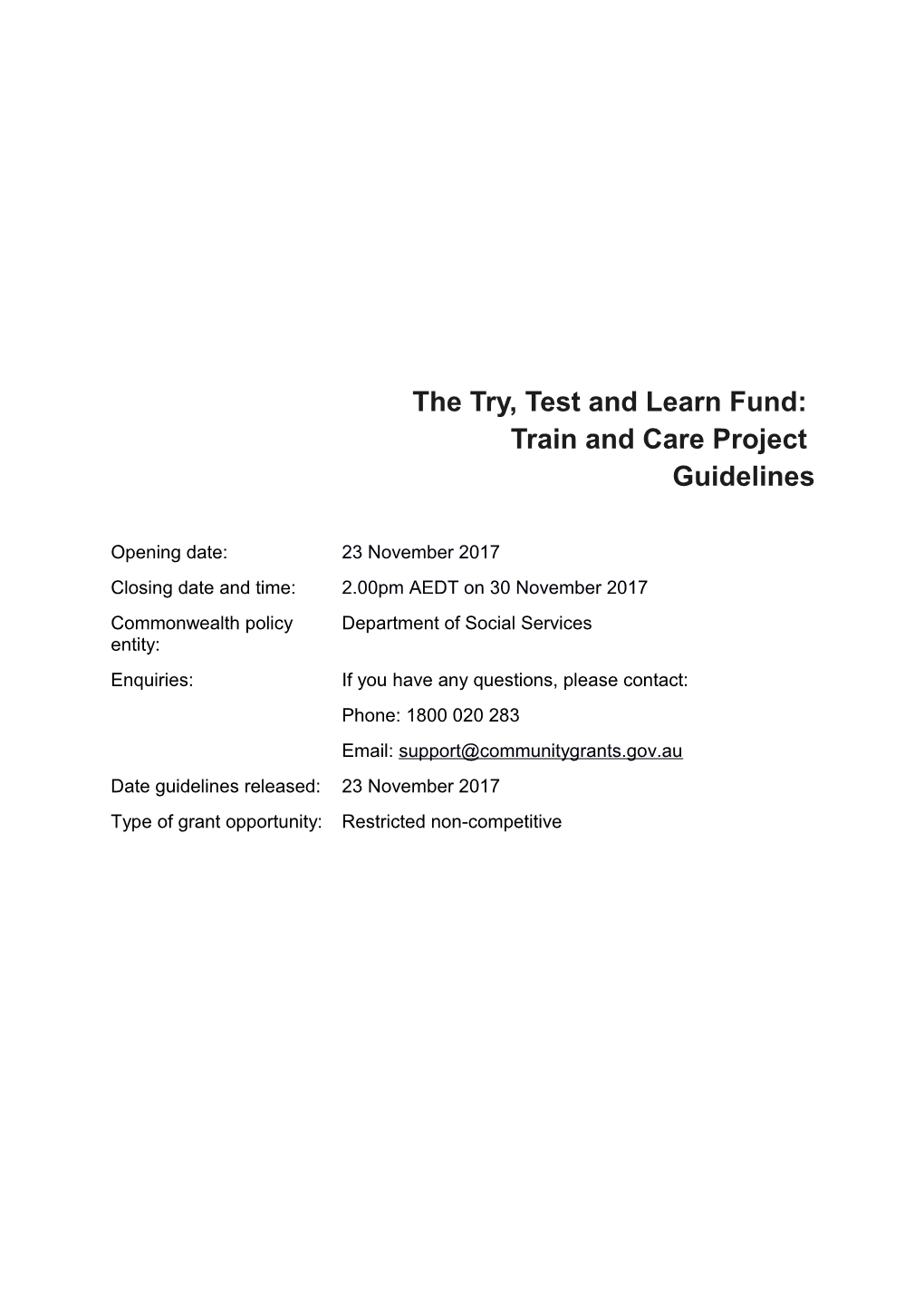 1.The Try, Test and Learn Fund: Train and Care Project Overview