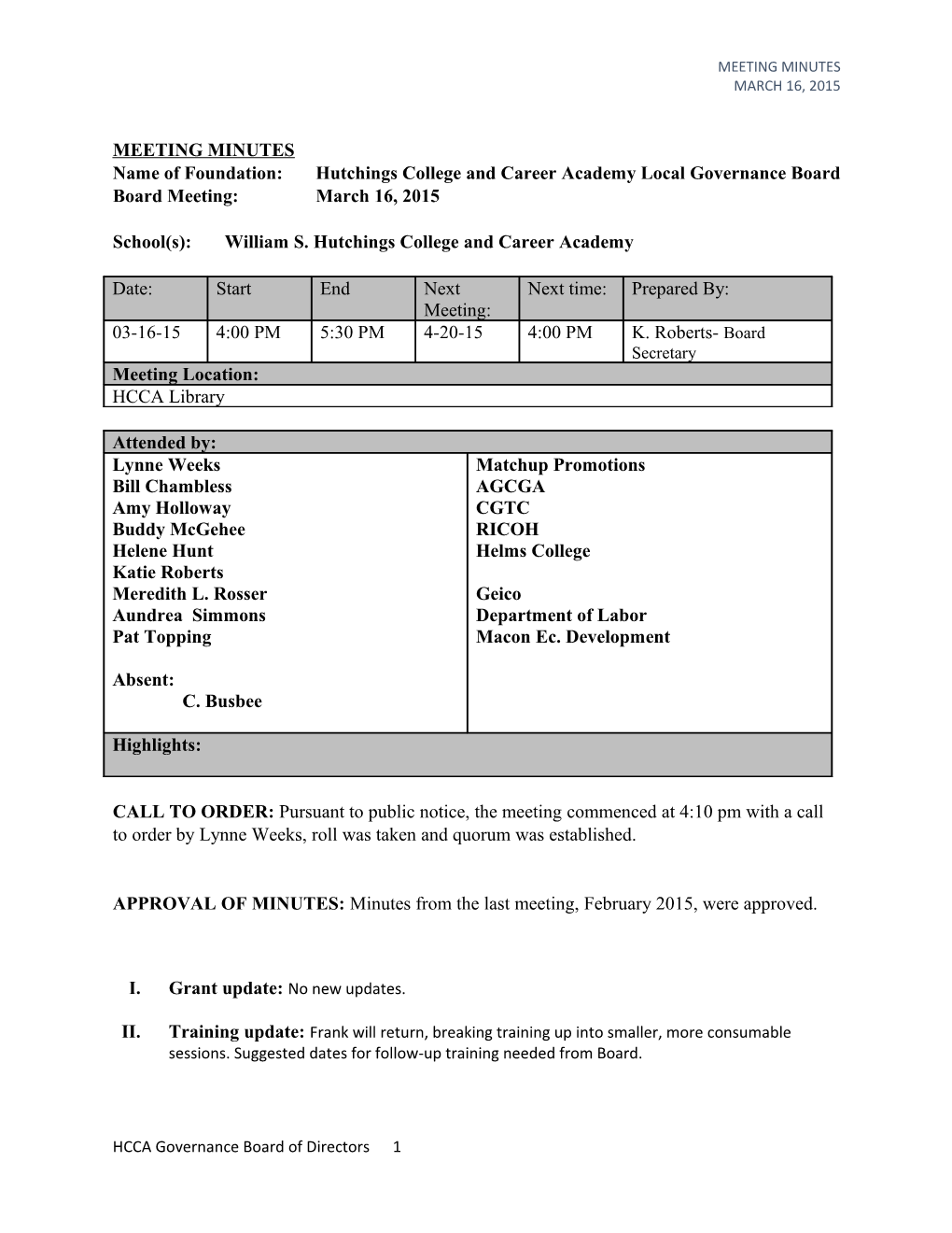 Name of Foundation:Hutchings College and Career Academy Local Governance Board