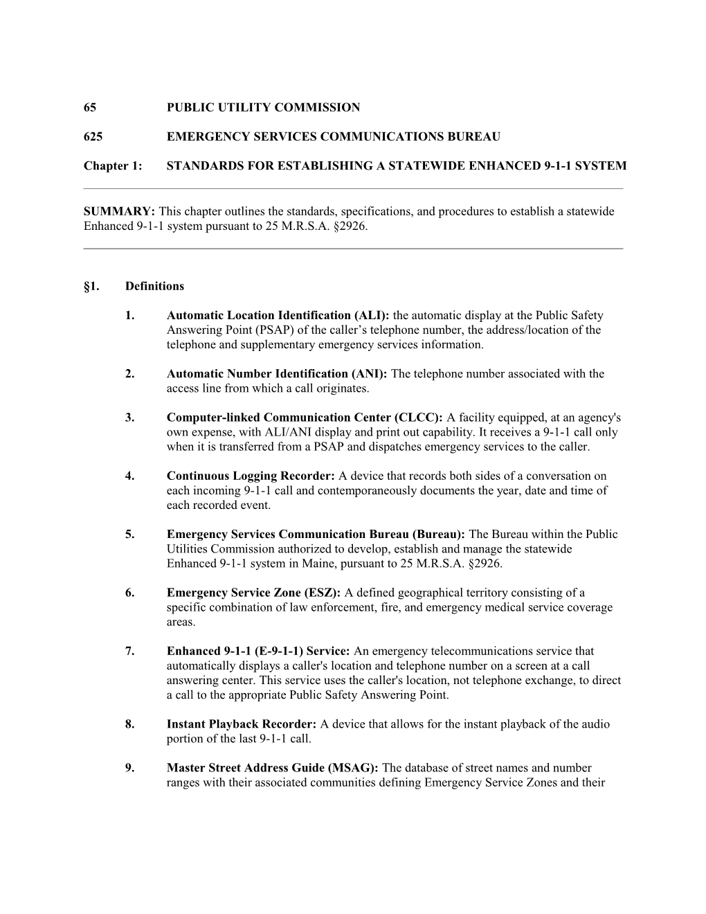 Chapter 1:STANDARDS for ESTABLISHING a STATEWIDE ENHANCED 9-1-1 SYSTEM