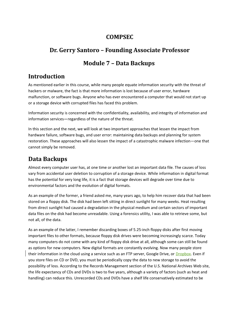 Dr. Gerry Santoro Founding Associate Professor