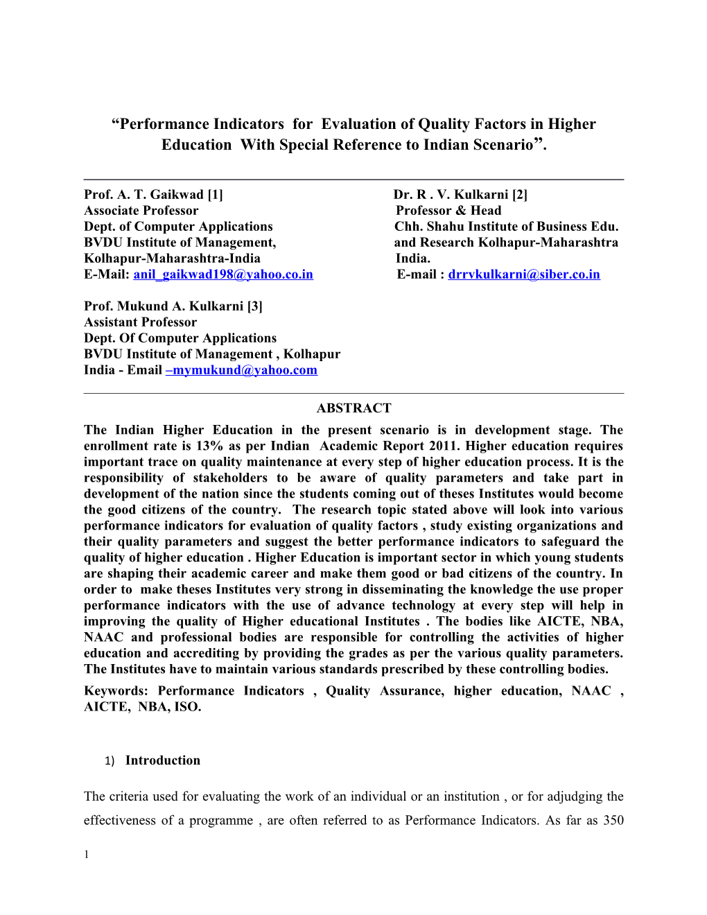 Performance Indicators for Evaluation of Quality Factors in Higher Education with Special