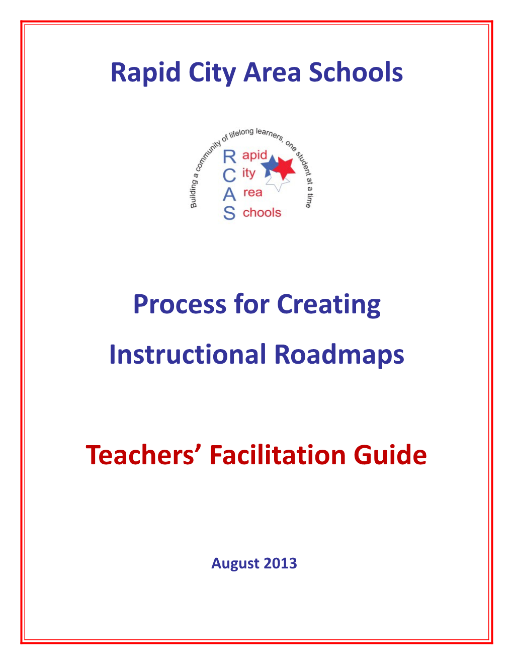 Teacher Facilitation Guide - Creating Instructional Roadmaps