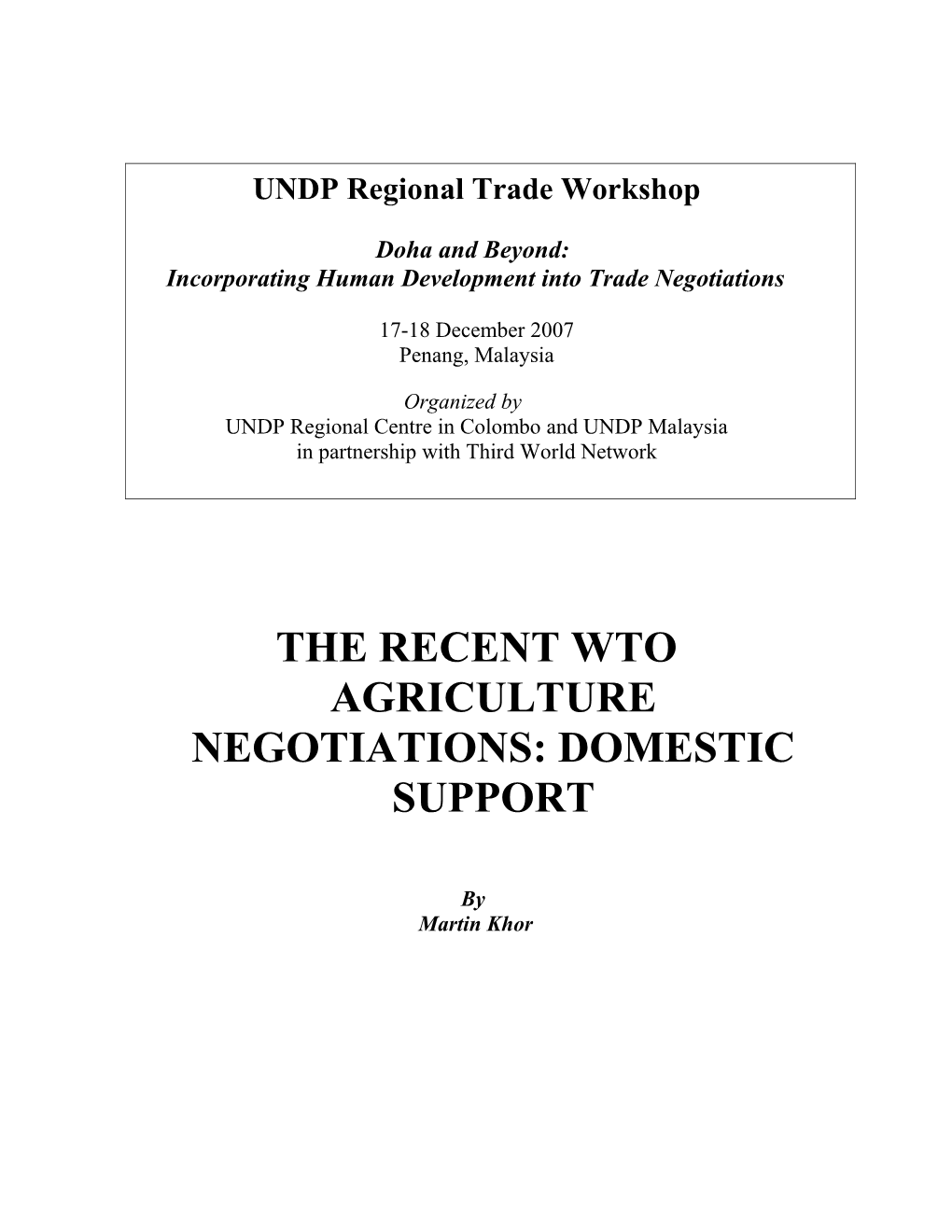The Recent Wto Agriculture Negotiations: Domestic Support