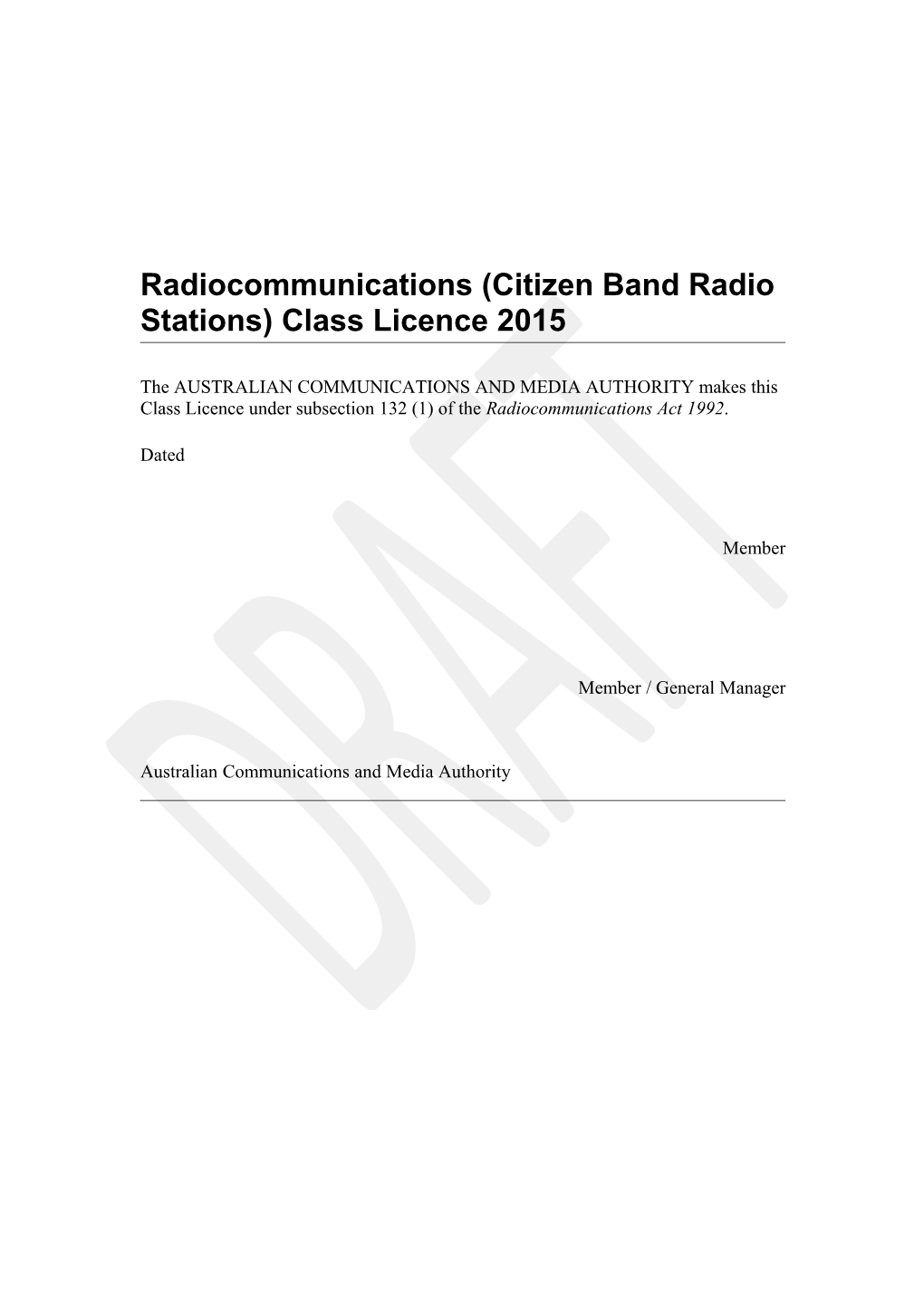 Radiocommunications ( Citizen Band Radio Stations) Class Licence 2015