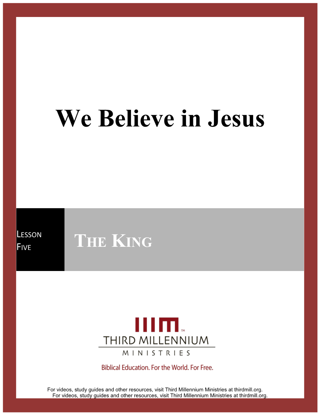 We Believe in Jesus, Lesson 5