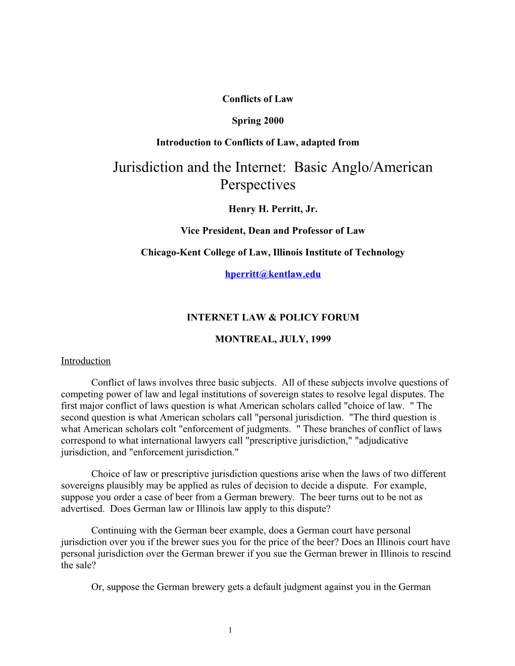 Jurisdiction and the Internet: Basic Anglo/American Perspectives