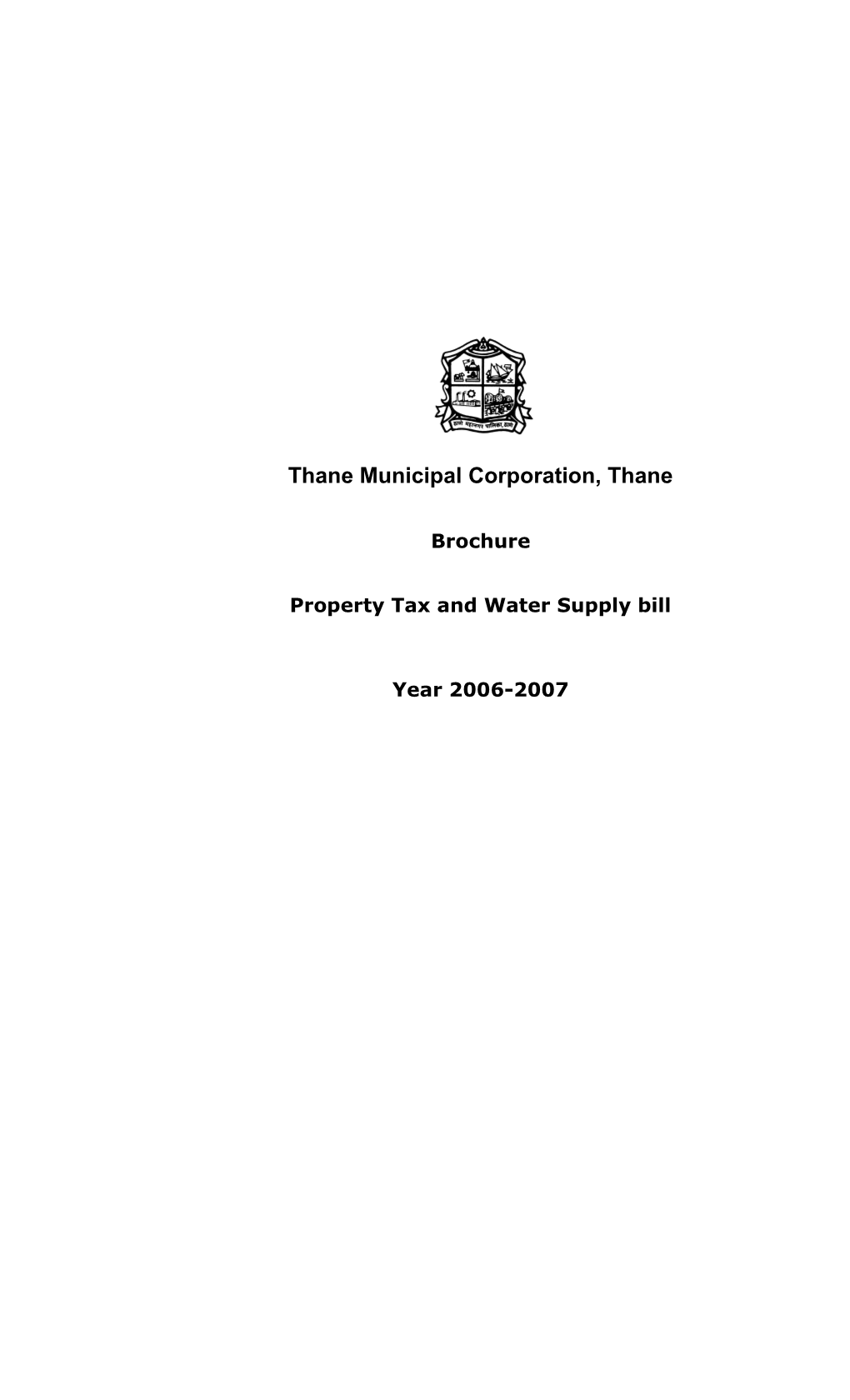 Thane Municipal Corporation, Thane