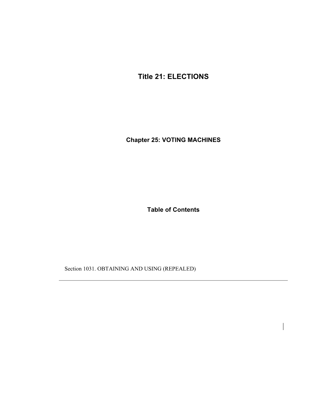 MRS Title 21, Chapter25: VOTING MACHINES